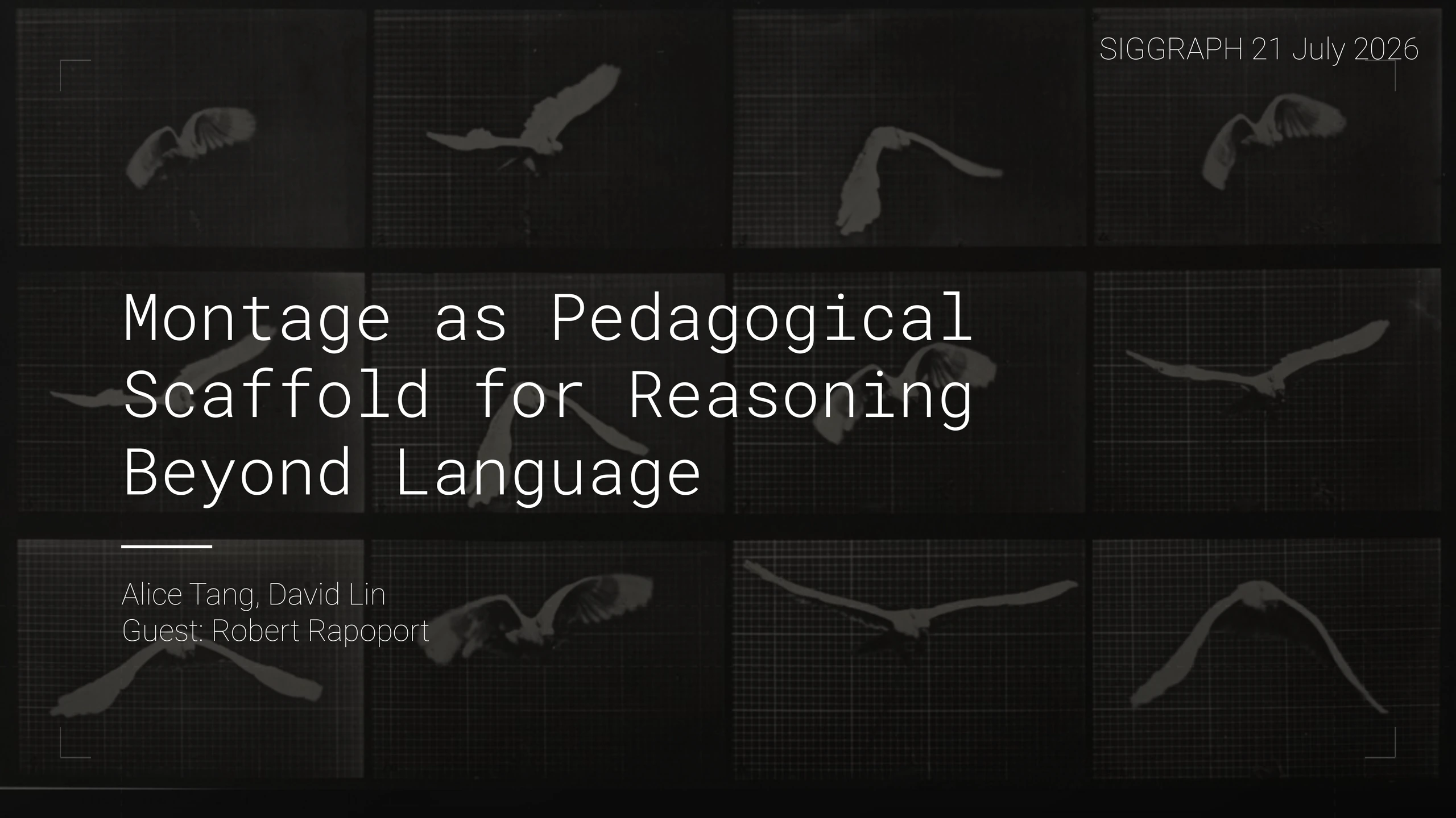 Title slide: Montage as Pedagogical Scaffold for Reasoning Beyond Language
